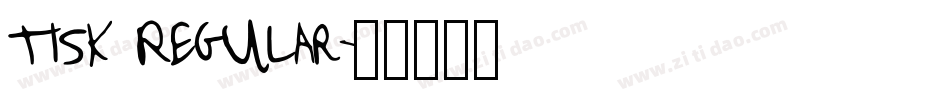 tisk Regular字体转换